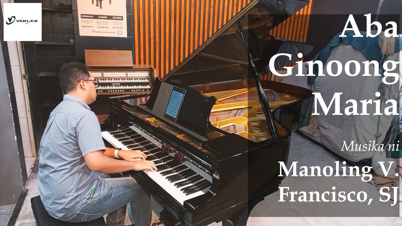 Aba Ginoong Maria - Manoling V. Francisco SJ piano solo - YouTube