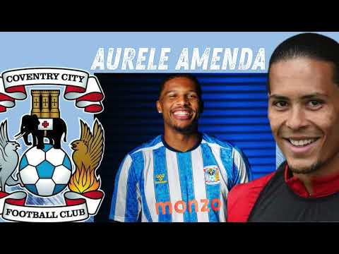 Aurele Amenda Coventry City FC | My football icon is Virgil van Dijk!