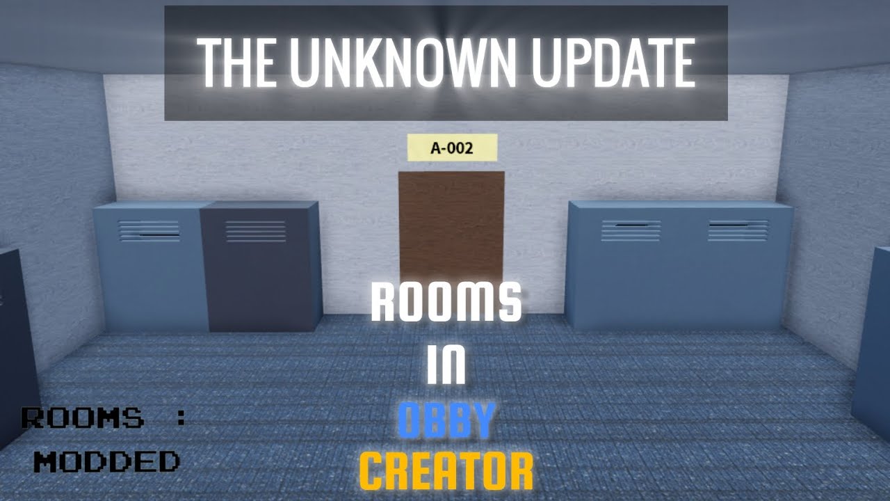 Rooms in obby creator "THE UNKNOWN UPDATE" showcase