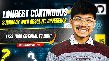 1438. Longest Continuous Subarray With Absolute Diff Less Than or Equal to Limit | 3 Approaches