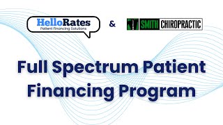 HelloRates x Smith Chiropractic Clinic | 100% Patient Financing Program screenshot 5