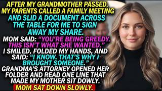 Details My Parents Called Me Greedy at Grandma's Table — Her Own Lawyer Said 1 Sentence That Silenced Them Update