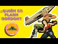 ¿QUIÉN ES FLASH GORDON? #24