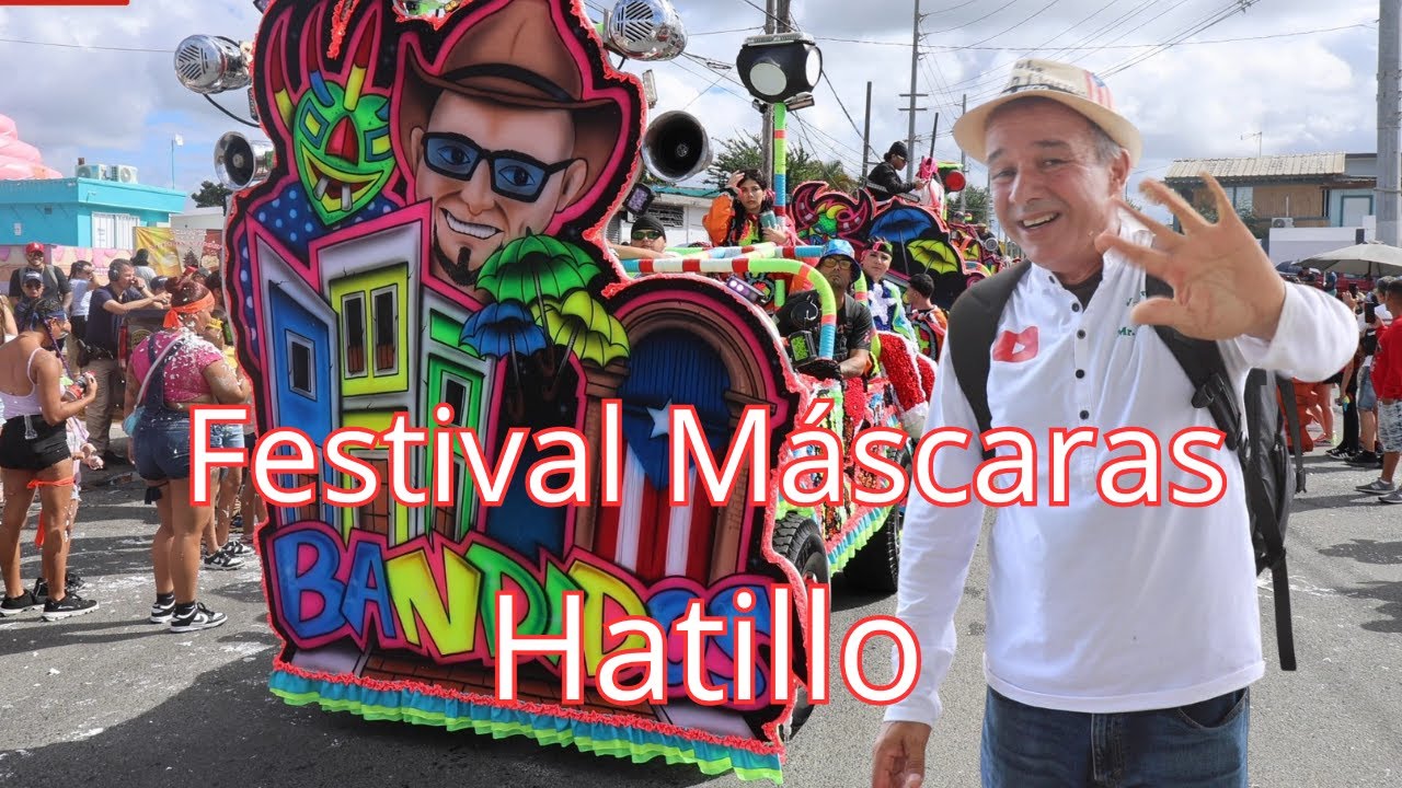 Festival de las máscaras Hatillo P R cultura y tradición