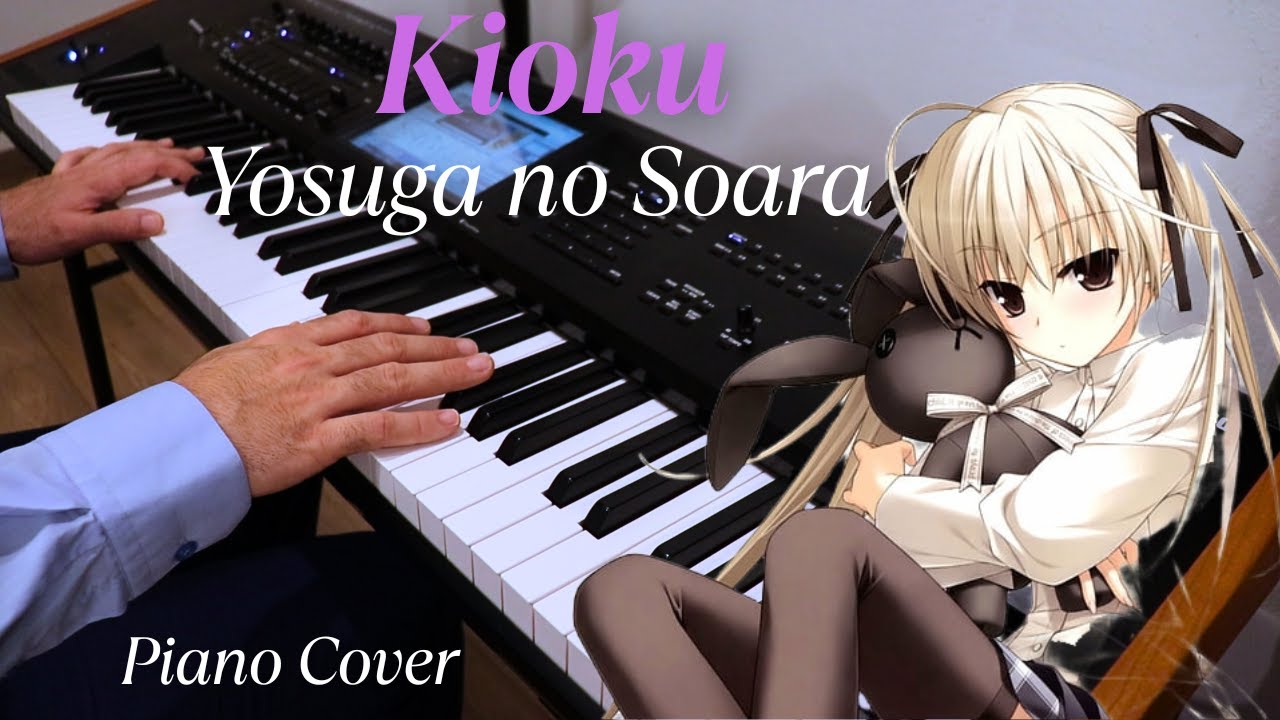 Kioku  (記憶)  |  Yosuga no Sora OST  | Piano Cover