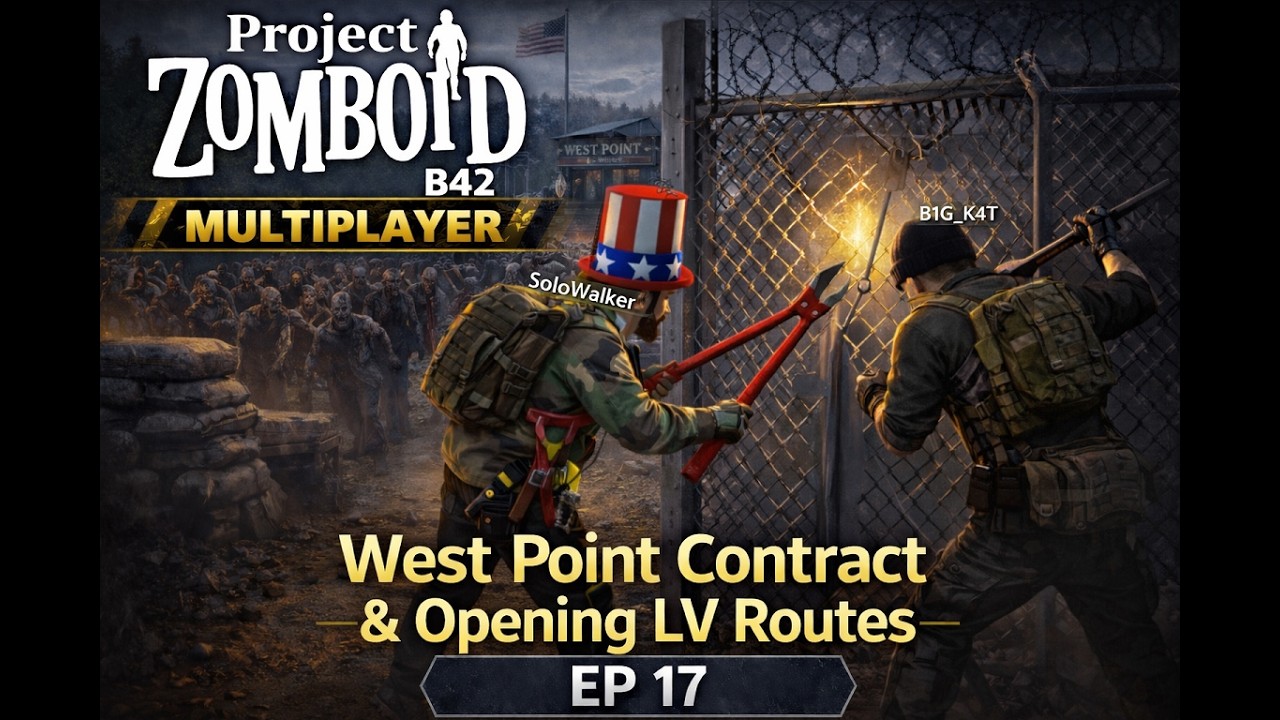 Project Zomboid B42 Multiplayer | West Point Contract & Opening LV ...