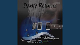 Dante Returns