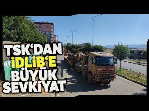 Türk Silahlı Kuvvetleri‘nden İdlib’e Büyük Sevkiyatı