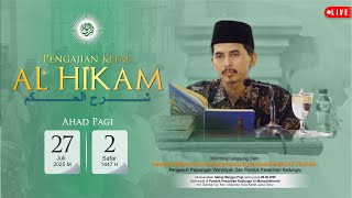 ( LIVE ) Pengajian Kitab Al-Hikam Ahad Pagi || 27 juli 2025