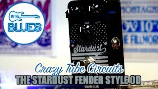 Startdust Overdrive by Crazy Tube Circuits (Made in Greece)
