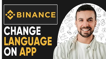 How to Change Language on Binance App