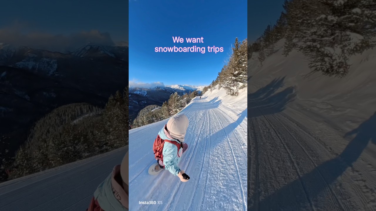 And maybe a new snowboard