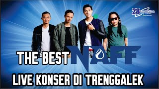 NaFF The Best  Konser Live Di Trenggalek