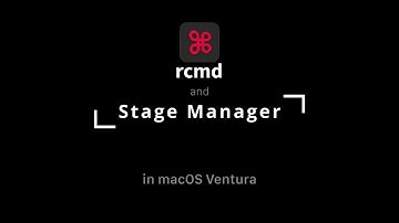 rcmd and Stage Manager in macOS Ventura