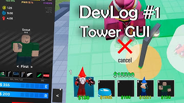 My tower defense DevLog #1 Tower GUI