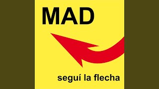 Video thumbnail of "Mad - Piquetero"