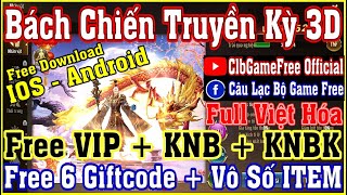 《MobileGame》Bách Chiến Truyền Kỳ 3D Việt Hóa - Free VIP + KNB + KNBK + 6 CODE - IOS & Android #1019 screenshot 5