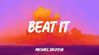 Michael Jackson - Beat It (Lyrics)