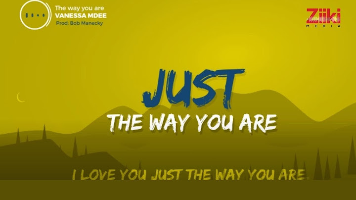 Vanessa Mdee - The Way You Are (Lyrical Video)