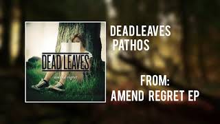 Dead Leaves - Pathos