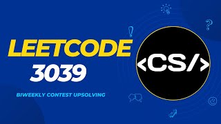 Apply Operations to Make String Empty || LeetCode 3039 || Biweekly Contest-124
