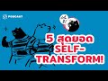 5 สุดยอด SELF-TRANSFORM เปลี่ยนตัวเองให้ตื่นเช้า เป็นที่รัก ตัดสินใจเด็ดขาด | คำนี้ดี EP.450