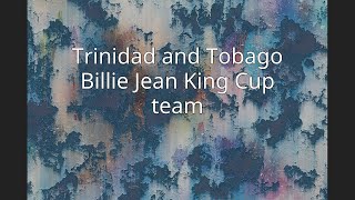 Trinidad and Tobago Billie Jean King Cup team