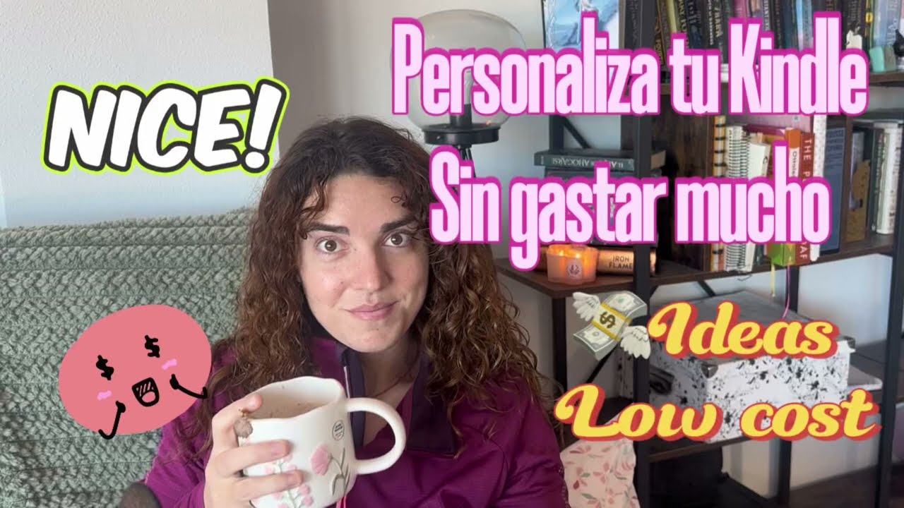 Personaliza tu Kindel / Idea Low Cost