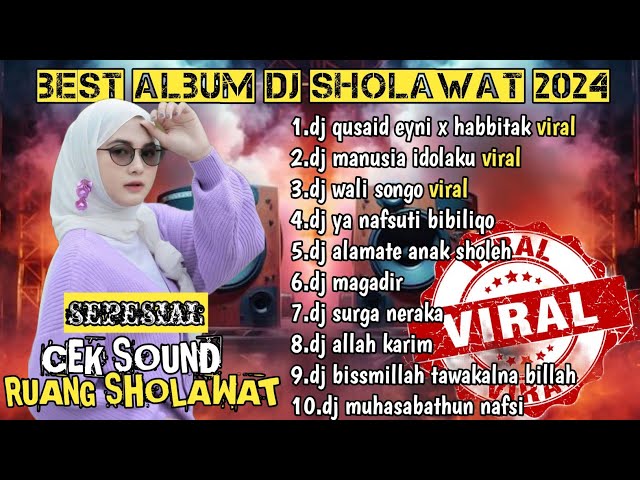 BEST ALBUM DJ SHOLAWAT MERDU 2024_DJ QUSAID EYNI X HABBITAK_DJ MANUSIA IDOLAKU FULL ALBUM SLOW BASS class=