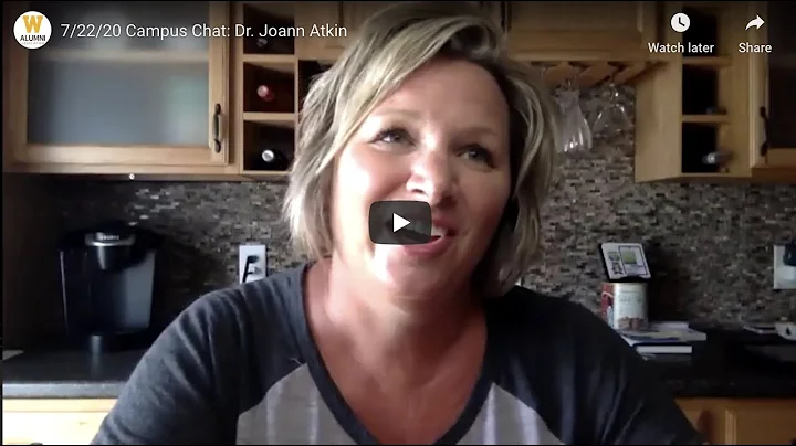 7/22/20 Campus Chats: Dr. JoAnn Atkin