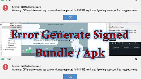 Error Generate Signed Bundle/Apk Different store and key passwords not supported for PKCS12 KeyStore