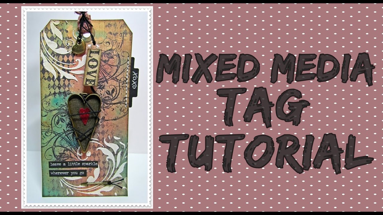 Tutorial Mixed Media Tag [deutsch] - YouTube