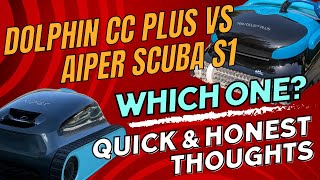 Dolphin CC Plus vs Aiper Scuba S1 Comparison