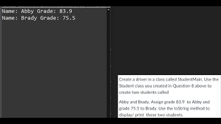 Create a driver in a class called StudentMain. Use the S... | Programming Concepts and Methodology 2