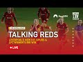 Liverpools New Kit Spurs  LFC Womens Big Win  Talking Reds LIVE