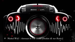 In the Car 7 (Masked Wolf - Astronaut In The Ocean (Ibrahim & mer Remix)) Resimi