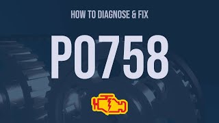 How to Diagnose and Fix P0758 Engine Code - OBD II Trouble Code Explain