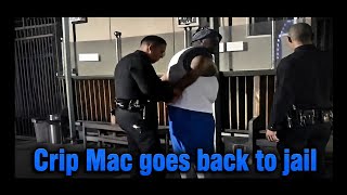 Crip mac goes back to jail altercation with the police
