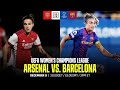 Arsenal vs. Barcelona | UEFA Womenâ€™s Champions League Matchday 5 Full Match