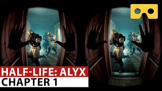 Half-Life: Alyx Gameplay Walkthrough. Chapter 1 - VR SBS 3D Video