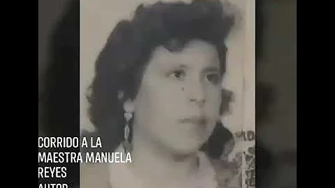 Corrido manuela Reyes