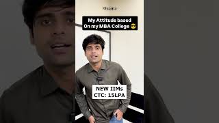 Jaisa MBA College waisa Attitude 😎🙆