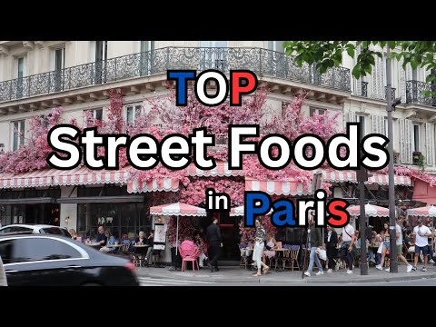 6 popular street foods in Paris