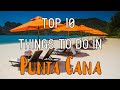 Top 10 things to do in punta cana dominican republic