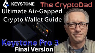 Keystone 3 Pro: CryptoDad's Ultimate Air-Gapped Crypto Wallet Guide screenshot 4