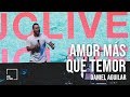 Daniel Aguilar | Amor más que temor | Live Nite