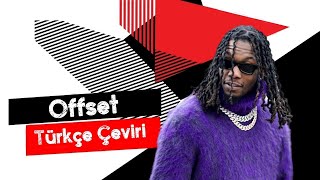 Offset - Ric Flair Drip (Türkçe Çeviri)