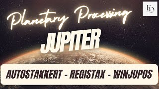 Planetary Processing - Jupiter