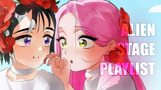 The (UP-TO-DATE) ULTIMATE Alien Stage Playlist (KARMA, STRING SPECIALS, MORE)