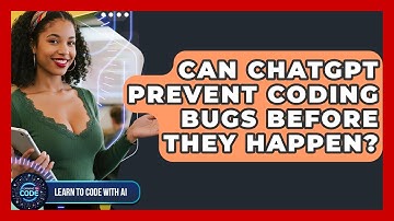 Can ChatGPT Prevent Coding Bugs Before They Happen? - Learning To Code With AI